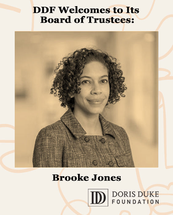 Doris Duke Foundation Welcomes Brooke Jones to Board of Trustees