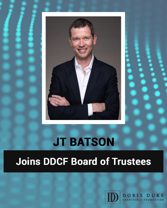 Doris Duke Charitable Foundation Names JT Batson to Board of Trustees