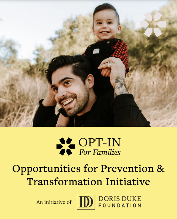 Doris Duke Foundation Launches New Opt-in for Families Initiative to Refocus the Child Welfare System on Prevention